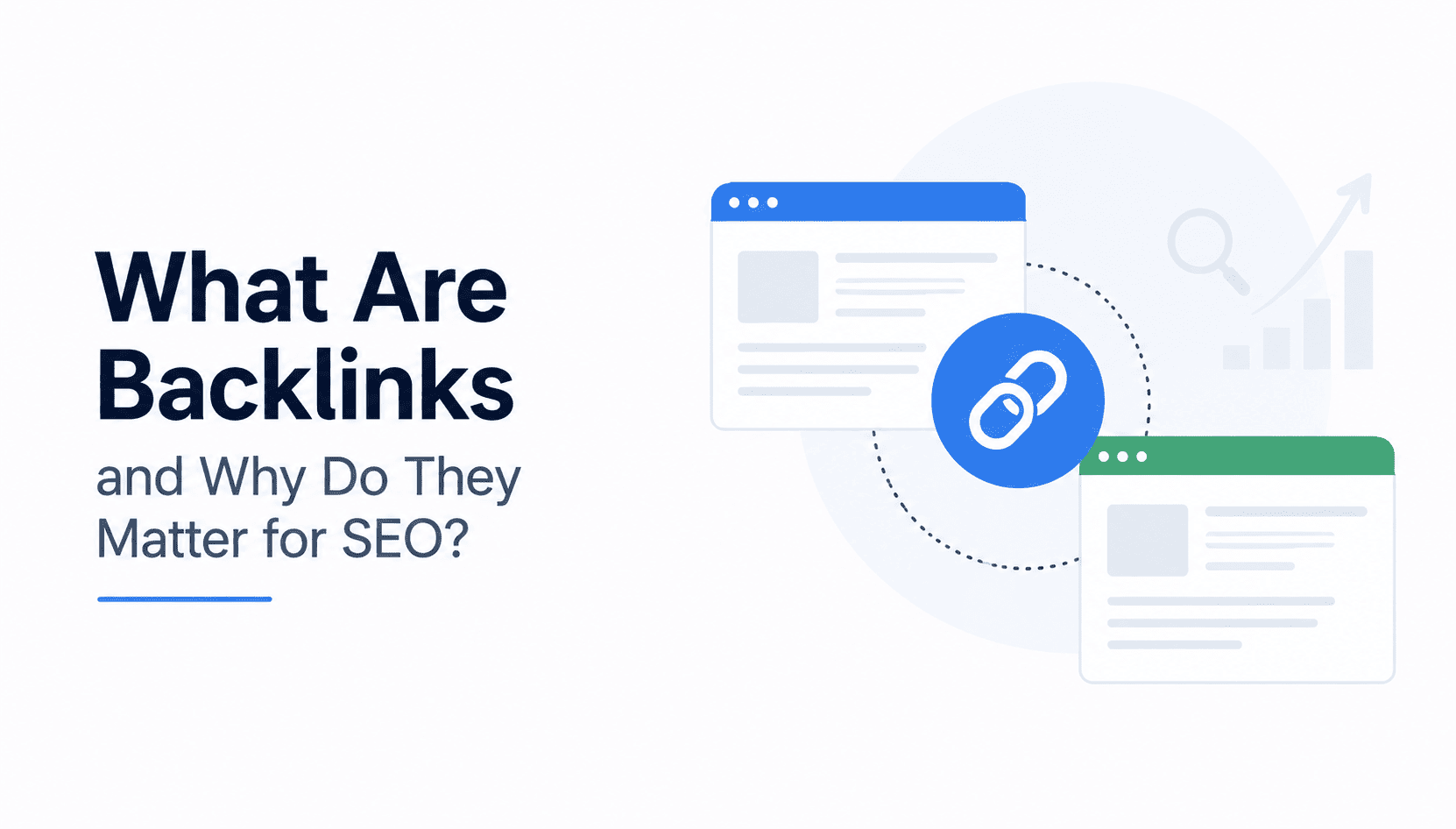 What Are Backlinks and Why Do They Matter for SEO?